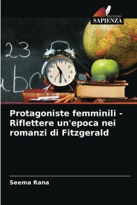 Protagoniste femminili - Riflettere un'epoca nei romanzi di Fitzgerald 1