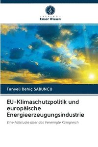 bokomslag EU-Klimaschutzpolitik und europische Energieerzeugungsindustrie
