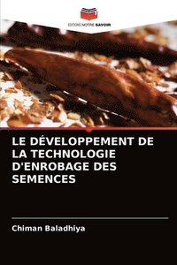bokomslag Le Dveloppement de la Technologie d'Enrobage Des Semences