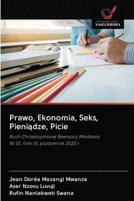 bokomslag Prawo, Ekonomia, Seks, Pieni&#261;dze, Picie