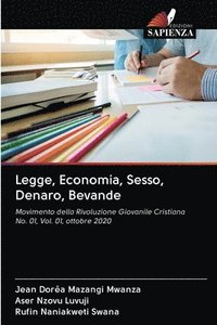 bokomslag Legge, Economia, Sesso, Denaro, Bevande
