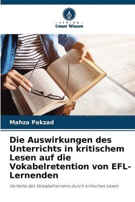 Auswirkungen des Unterrichts in kritischem Lesen auf die Vokabelretention von EFL-Lernenden