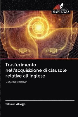 Trasferimento nell'acquisizione di clausole relative all'inglese 1