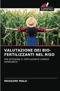 bokomslag Valutazione Dei Bio-Fertilizzanti Nel Riso