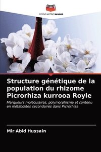 bokomslag Structure gntique de la population du rhizome Picrorhiza kurrooa Royle