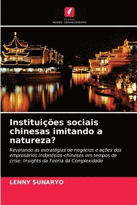 Instituies sociais chinesas imitando a natureza? 1