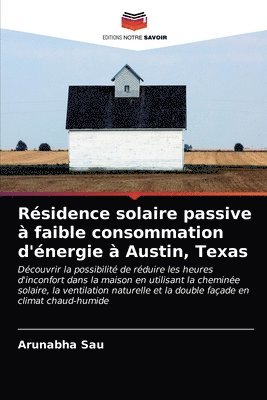 Rsidence solaire passive  faible consommation d'nergie  Austin, Texas 1