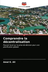 bokomslag Comprendre la dcentralisation