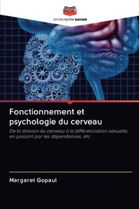 bokomslag Fonctionnement et psychologie du cerveau