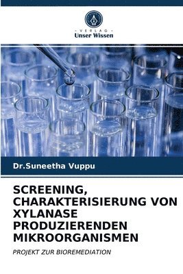 Screening, Charakterisierung Von Xylanase Produzierenden Mikroorganismen 1