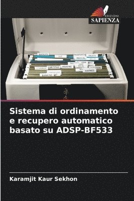 Sistema di ordinamento e recupero automatico basato su ADSP-BF533 1
