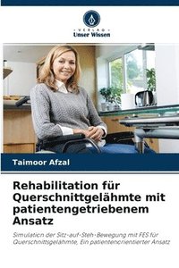 bokomslag Rehabilitation fr Querschnittgelhmte mit patientengetriebenem Ansatz