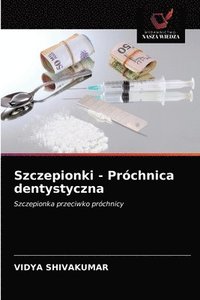bokomslag Szczepionki - Prchnica dentystyczna