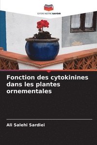 bokomslag Fonction des cytokinines dans les plantes ornementales