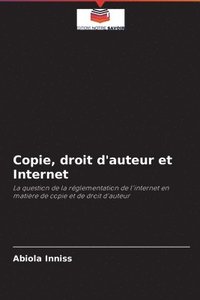 bokomslag Copie, droit d'auteur et Internet
