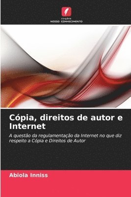 Cpia, direitos de autor e Internet 1