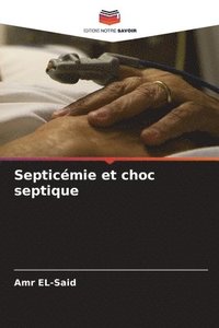 bokomslag Septicmie et choc septique