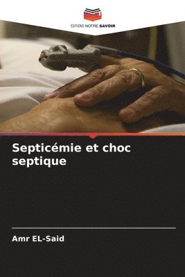 Septicmie et choc septique 1