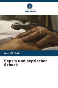 bokomslag Sepsis und septischer Schock