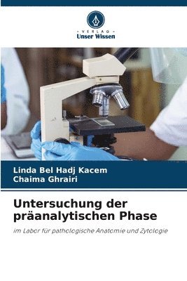 Untersuchung der pranalytischen Phase 1