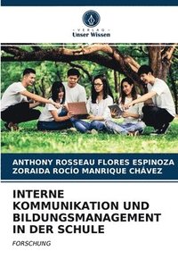 bokomslag Interne Kommunikation Und Bildungsmanagement in Der Schule