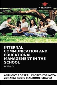 bokomslag Internal Communication and Educational Management in the School