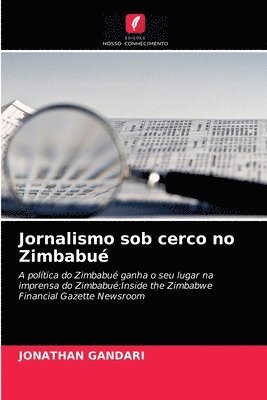 bokomslag Jornalismo sob cerco no Zimbabu