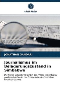 bokomslag Journalismus im Belagerungszustand in Simbabwe
