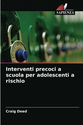 bokomslag Interventi precoci a scuola per adolescenti a rischio