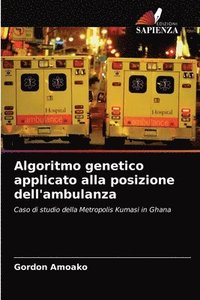 bokomslag Algoritmo genetico applicato alla posizione dell'ambulanza