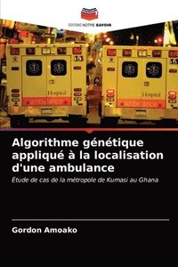 bokomslag Algorithme gntique appliqu  la localisation d'une ambulance