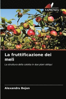 La fruttificazione dei meli 1