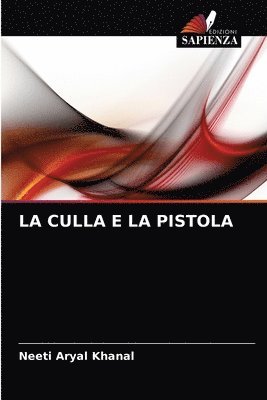 La Culla E La Pistola 1