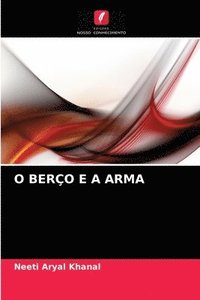 bokomslag O Bero E a Arma