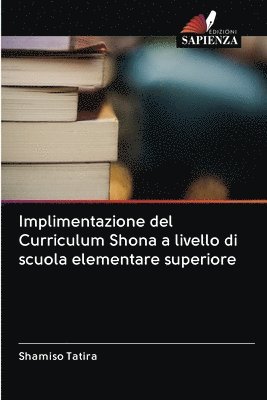 Implimentazione del Curriculum Shona a livello di scuola elementare superiore 1