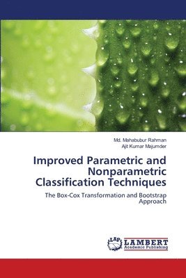 bokomslag Improved Parametric and Nonparametric Classification Techniques