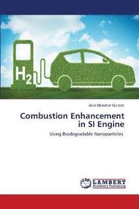bokomslag Combustion Enhancement in SI Engine