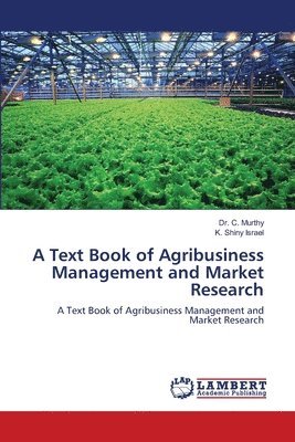A Text Book of Agribusiness Management and Market Research 1