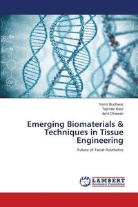 bokomslag Emerging Biomaterials & Techniques in Tissue Engineering