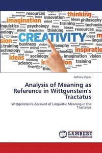 bokomslag Analysis of Meaning as Reference in Wittgenstein's Tractatus