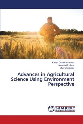 Advances in Agricultural Science Using Environment Perspective 1