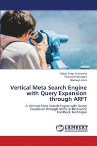 bokomslag Vertical Meta Search Engine with Query Expansion through ARFT