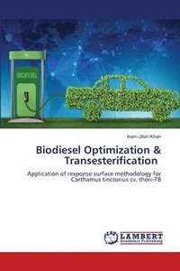 bokomslag Biodiesel Optimization & Transesterification