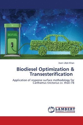 bokomslag Biodiesel Optimization & Transesterification