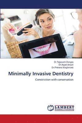 bokomslag Minimally Invasive Dentistry