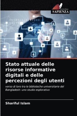 Stato attuale delle risorse informative digitali e delle percezioni degli utenti 1