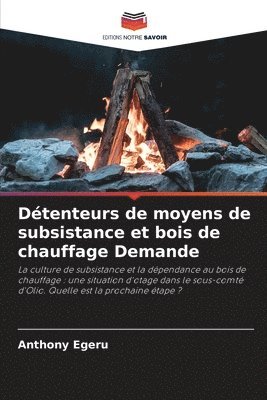 bokomslag Dtenteurs de moyens de subsistance et bois de chauffage Demande