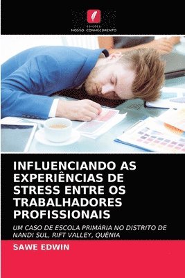 Influenciando as Experincias de Stress Entre OS Trabalhadores Profissionais 1