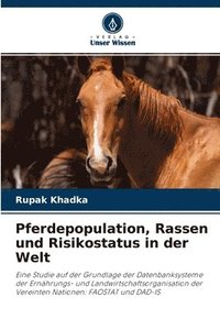 bokomslag Pferdepopulation, Rassen und Risikostatus in der Welt