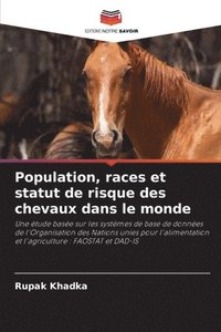 bokomslag Population, races et statut de risque des chevaux dans le monde